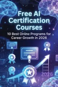 Free AI Certification Courses: 10 Best Online Programs for Career Growth in 2026