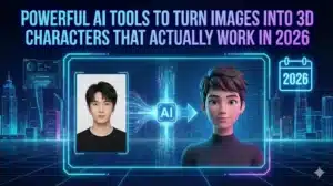 Powerful AI Tools to Turn Images Into 3D Characters That Actually Work in 2026